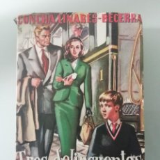 Libros de segunda mano: TRES DELINCUENTES VAN A LA CIUDAD POR CONCHA LINARES-BECERRA- EDITORIAL C.L. EN 1953- NOVELA