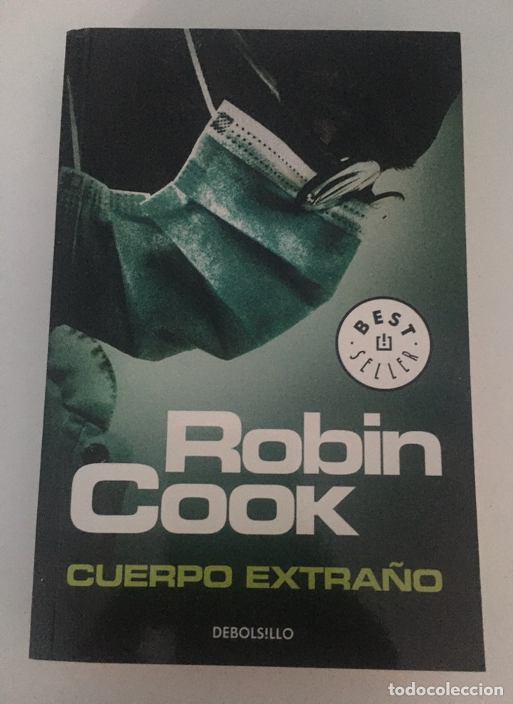 Libros de segunda mano: Cuerpo extra&ntilde;o - Robin Cook - Foto 1