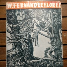 Libros de segunda mano: EL BOSQUE ANIMADO WENCESLAO FERNÁNDEZ FLÓREZ ZARAGOZA TIPOGRAFÍA LIBRERÍA GRAL 1943 PRIMERA EDICIÓN
