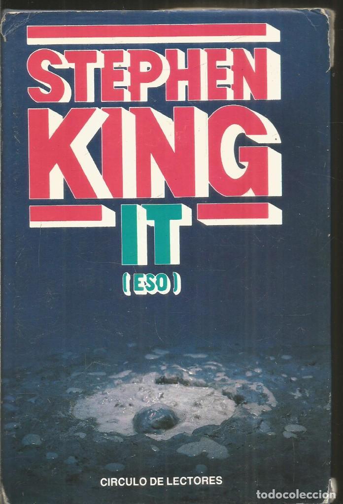 Libros de segunda mano: STEPHEN KING. IT (ESO). CIRCULO DE LECTORES - Foto 1