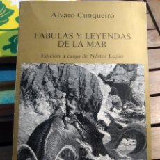 Libros de segunda mano: FÁBULAS Y LEYENDAS DE LA MAR. ÁLVARO CUNQUEIRO. EDICIÓN NÉSTOR LUJÁN. 1983