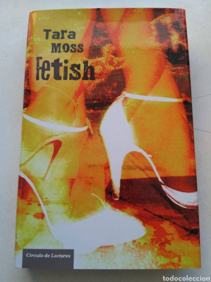 Libros de segunda mano: FETISH/TARA MOSS - Foto 1