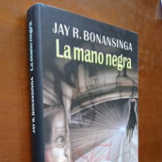 Libros de segunda mano: LIBRO LA MANO NEGRA. JAY R. BONANSINGA.. Lote 293890743