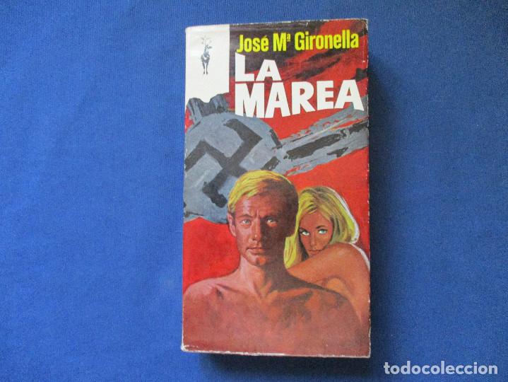 Libros de segunda mano: LA MAREA / 1973 JOS&Eacute; M&ordf; GIRONELLA - Foto 1