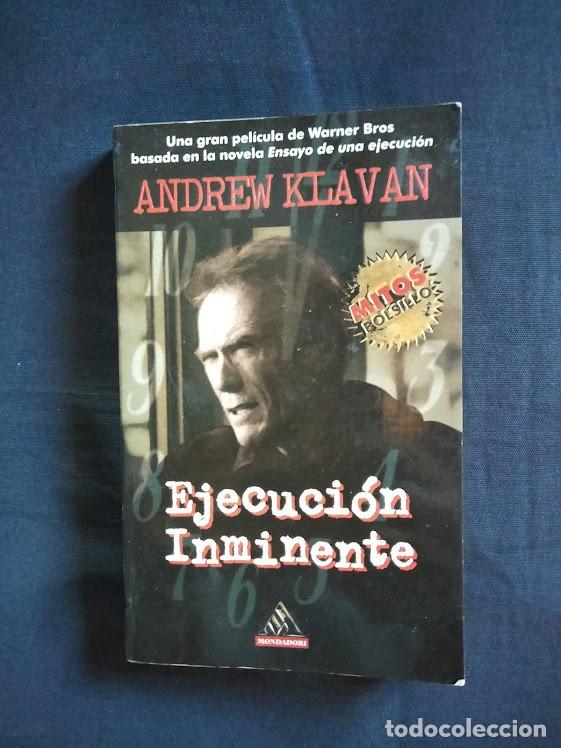 Libros de segunda mano: EJECUCI&Oacute;N INMINENTE - ANDREW KLAVAN - Foto 1
