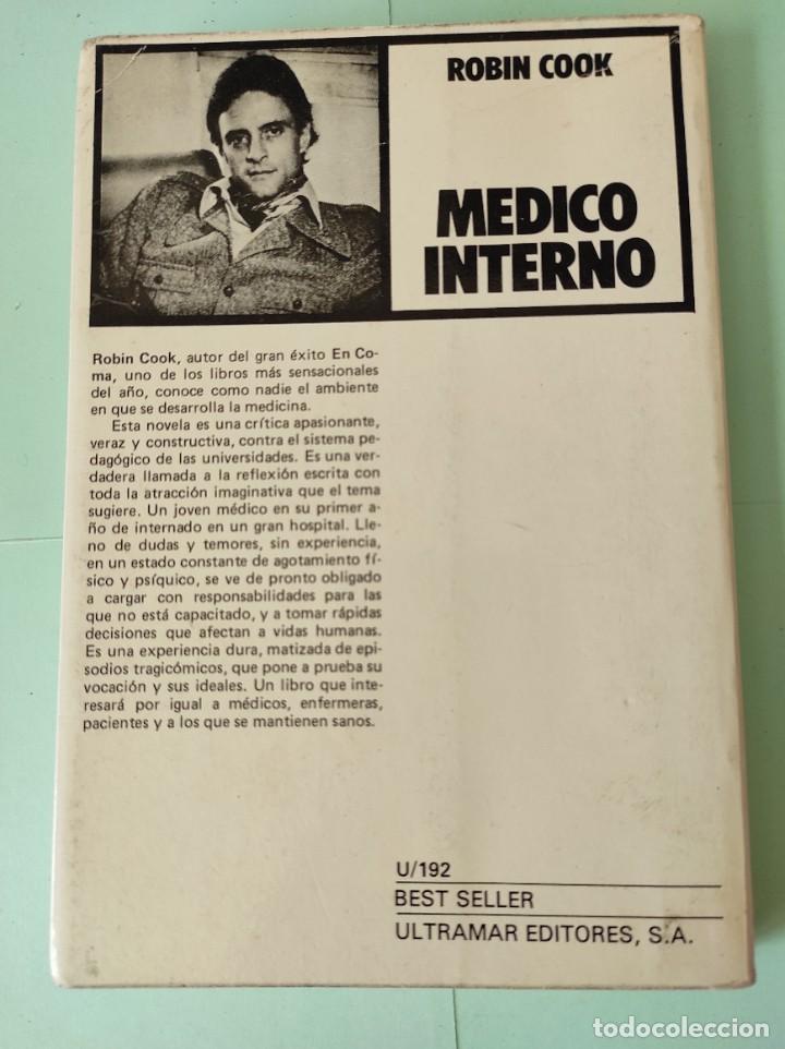 Libros de segunda mano: MEDICO INTERNO - Robin Cook - Foto 2