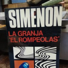 Livros em segunda mão: LA GRANJA EL ROMPEOLAS, SIMENON. L.4364-993. Lote 296860363