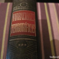Libros de segunda mano: LIBRO NARRACIONES TERRORIFCAS VOL.3 ACERVO AMBROSE BIERCE PUSHKIN H G WELLS .... Lote 297961758