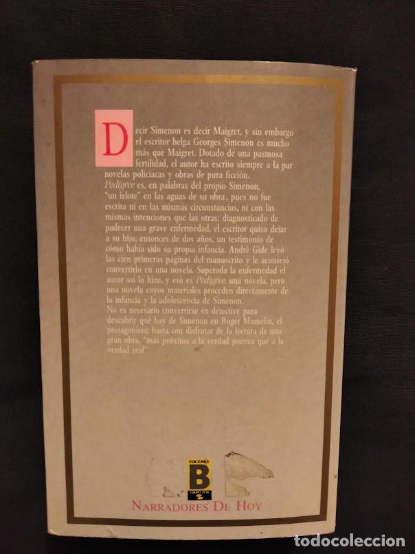Libros de segunda mano: PEDIGREE - GEORGES SIMENON - EDICIONES B - Foto 2