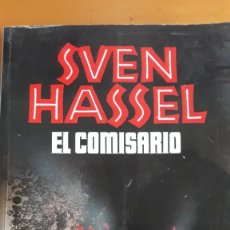 Libros de segunda mano: EL COMISARIO. SVEN HASSEL