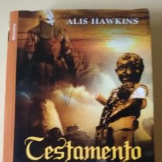 Libros de segunda mano: TESTAMENTO - ALIS HAWKINS. 2009.. Lote 308995418