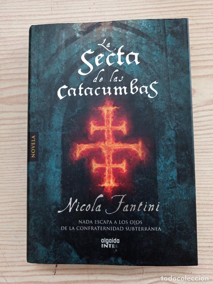 Gebrauchte B&uuml;cher: La Secta De Las Catacumbas - Nicola Fantini - Primera Edicion 2010 - Algaida