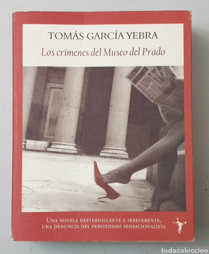 Libros de segunda mano: LIBRO LOS CRIMENES DEL MUSEO DEL PRADO (Editorial Funambulista, 2008)