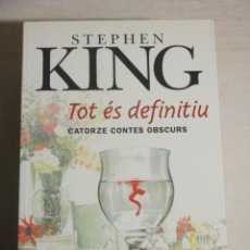 Libros de segunda mano: STEPHEN KING, TOT ES DEFINITIU. CATORZE CONTES OBSCURS, EDICIONS 62. Lote 311985208