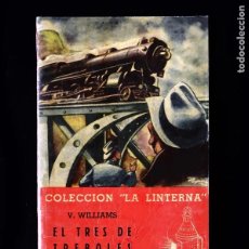 Libros de segunda mano: EL TRES DE TRÉBOLES - DE V. WILLIAMS - COL. LA LINTERNA, Nº 31 - 1945 - EDITORA ZIG-ZAG. Lote 253566585