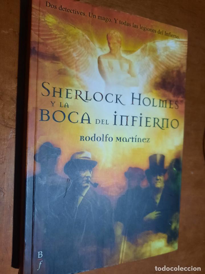 Libros de segunda mano: SHERLOCK HOLMES Y LA BOCA DEL INFIERNO. RODOLFO MART&Iacute;NEZ. BUEN ESTADO caj. 95