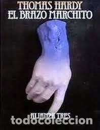 Libros de segunda mano: THOMAS HARDY: EL BRAZO MARCHITO - Foto 1