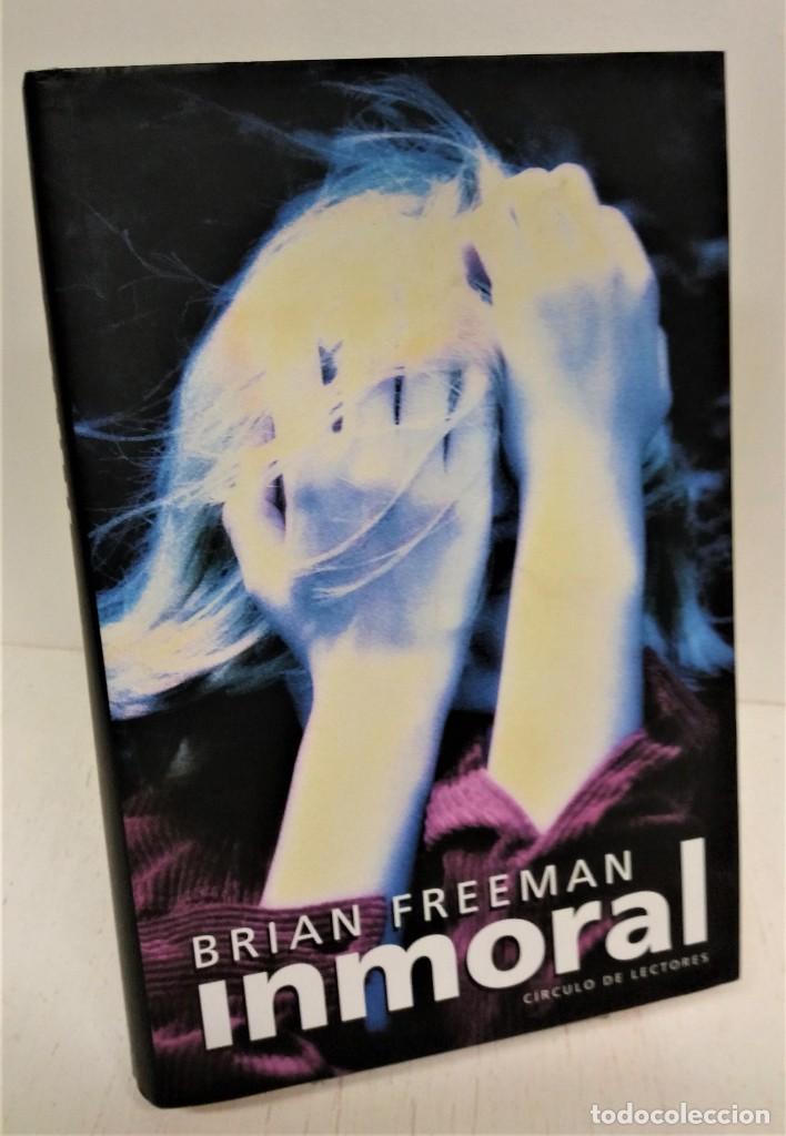 Libros de segunda mano: Libro Inmoral Brian Freeman - Foto 1