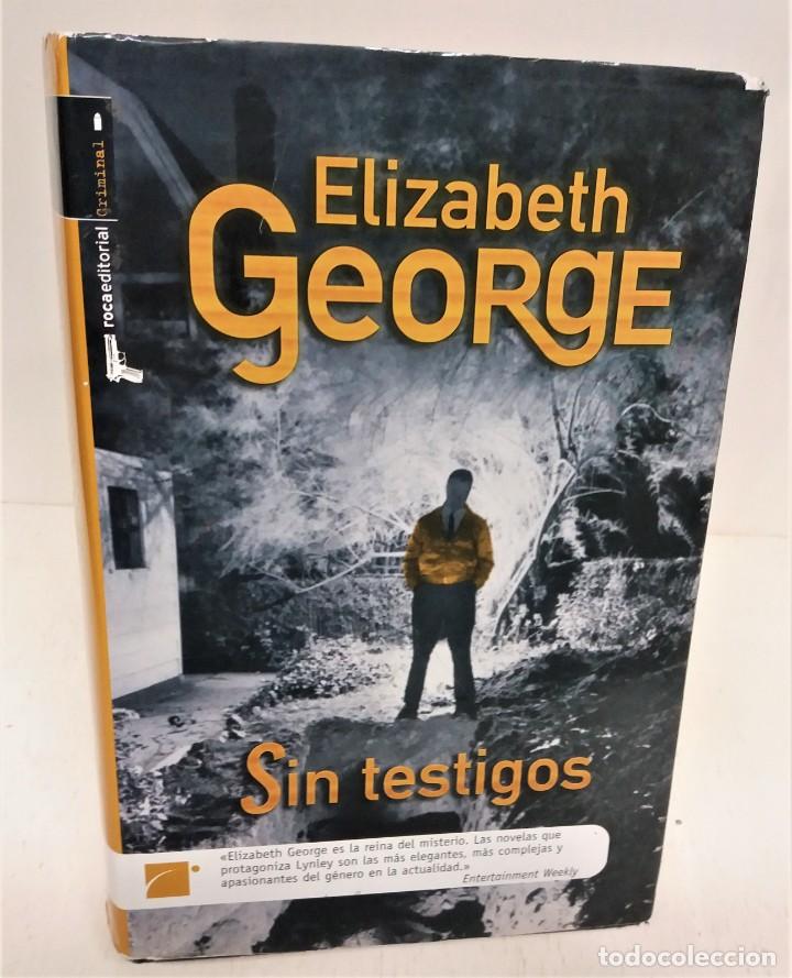 Libros de segunda mano: Libro Sin testigos. Elizabeth George - Foto 1