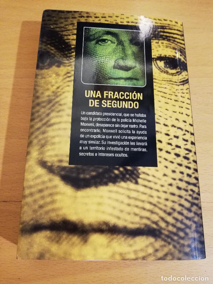 Libros de segunda mano: UNA FRACCI&Oacute;N DE SEGUNDO (DAVID BALDACCI) - Foto 4