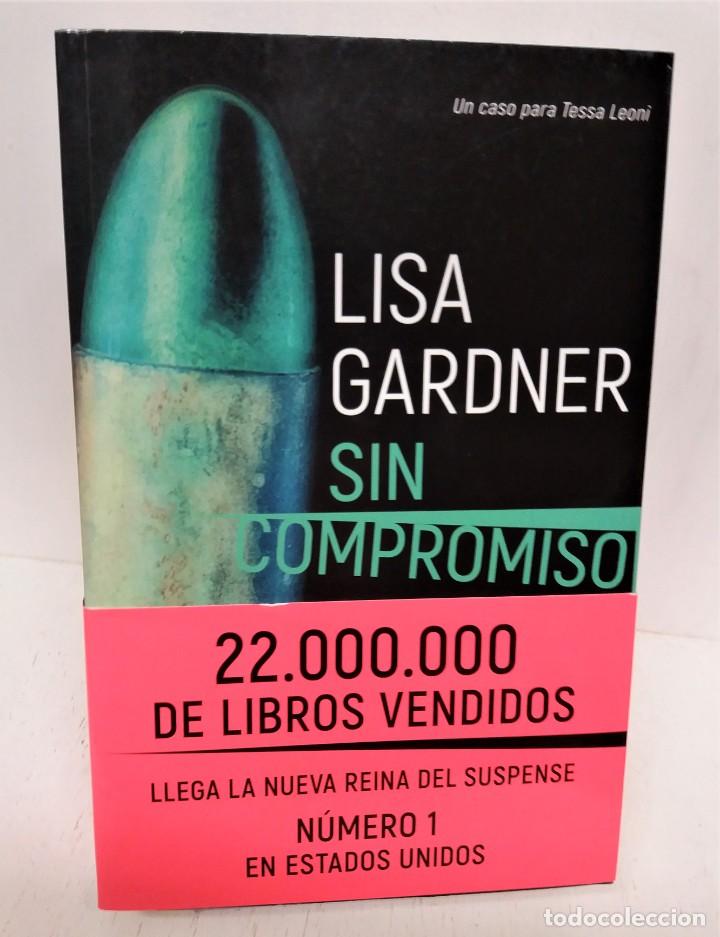 Libros de segunda mano: Libro Sin compromiso. Lisa Gardner - Foto 1