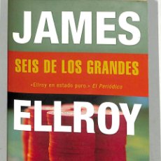 Libros de segunda mano: SEIS DE LOS GRANDES - JAMES ELLROY - PUNTO DE LECTURA. Lote 314725898