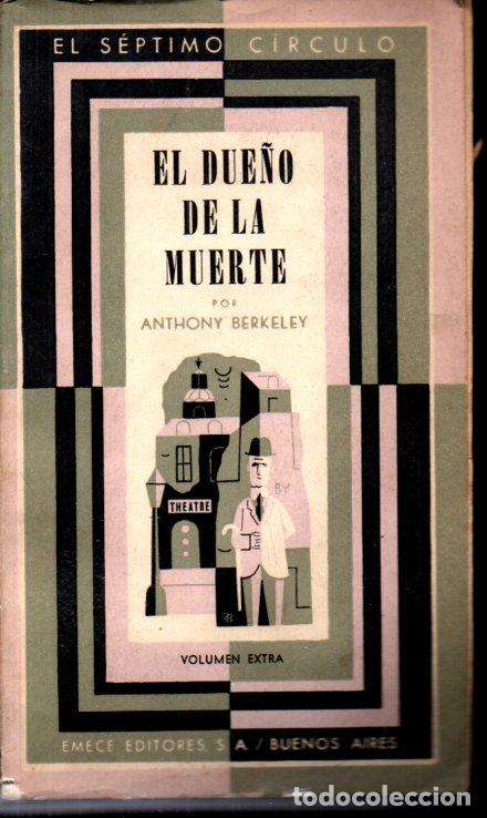 Libros de segunda mano: ANTHONY BERKELEY : EL DUE&Ntilde;O DE LA MUERTE (S&Eacute;PTIMO C&Iacute;RCULO, 1949) - Foto 1
