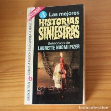 Libri di seconda mano: LAS MEJORES HISTORIAS SINIESTRAS, GUY DE MAUPASSANT, LEON TOLSTOI... LIBRO AMIGO 68 BRUGUERA.