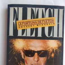 Libros de segunda mano: LA FORTUNA DE FLETCH -- GREGORY MCDONALD. Lote 319381993
