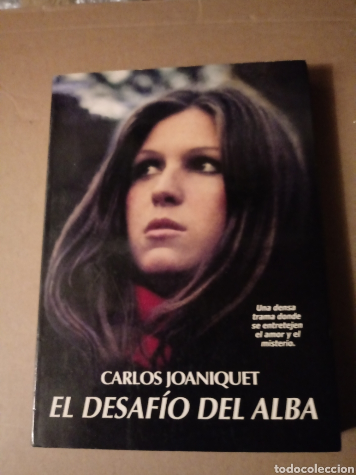 Libros de segunda mano: El desafio del Alba de Carlos Joaquinet
