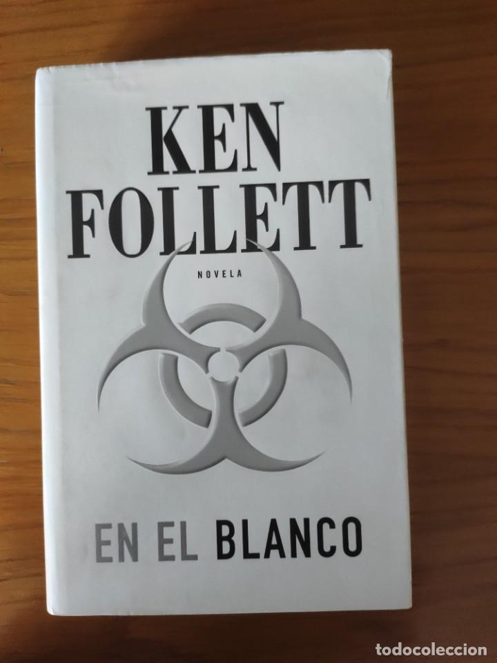 Libros de segunda mano: EN EL BLANCO. KEN FOLLET - Foto 1