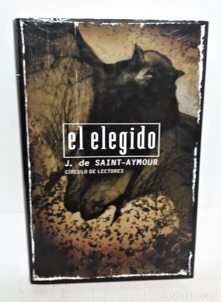 Libros de segunda mano: Libro El elegido. J. de Saint Aymour - Foto 1