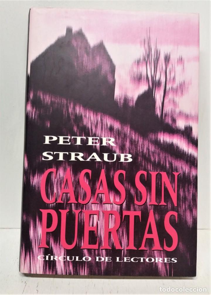 Libros de segunda mano: Libro Casas sin puertas. Peter Straub - Foto 1