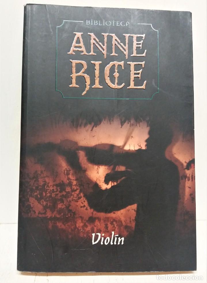 Libros de segunda mano: Libro Viol&iacute;n. Anne Rice. - Foto 1