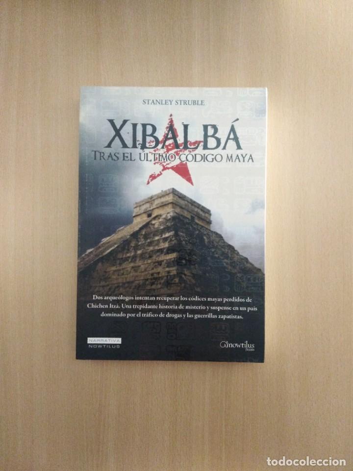 Libros de segunda mano: XIBALB&Aacute;. Stanley Struble - Foto 1