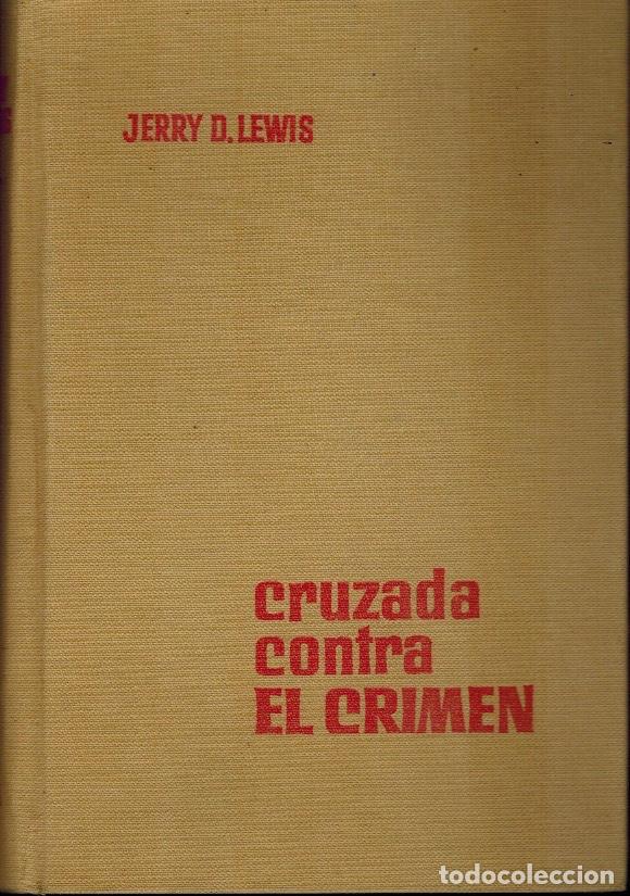 Libri di seconda mano: CRUZADA CONTRA EL CRIMEN