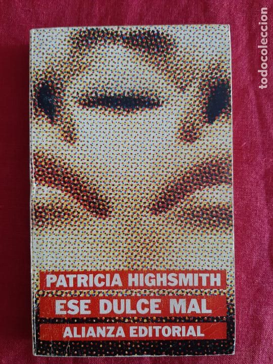 Libros de segunda mano: Ese dulce mal - Highsmith, Patricia - Foto 1