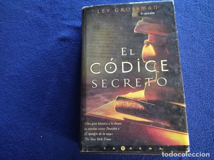 Libros de segunda mano: El C&oacute;dice Secreto Lev Grossman Ediciones B,S.A. 2004 - Foto 1