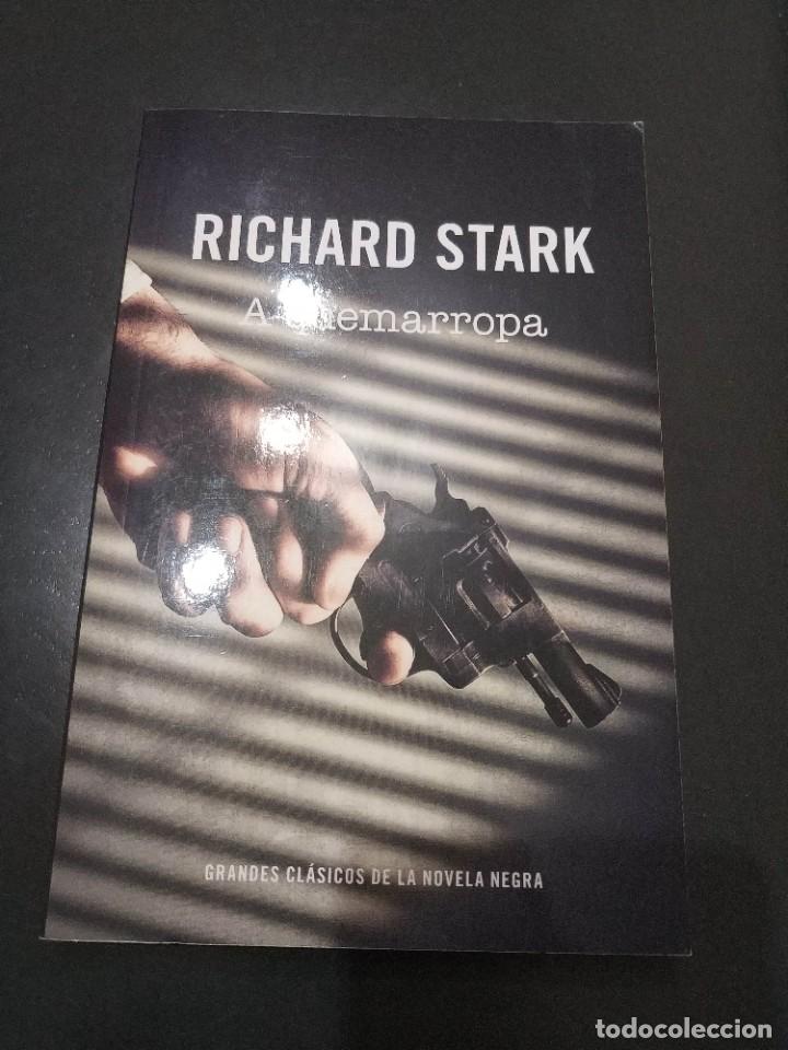 Libros de segunda mano: A QUEMARROPA.- RICHARD STARK - Foto 1