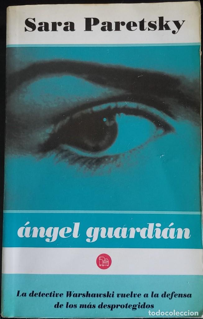 Libros de segunda mano: &Aacute;ngel guardi&aacute;n &ndash; Sara Paretsky - Foto 1