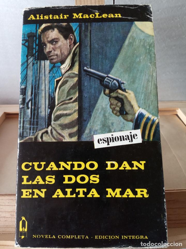 Libros de segunda mano: CUANDO DAN LAS DOS EN ALTA MAR - Alistair MacLean - Foto 1