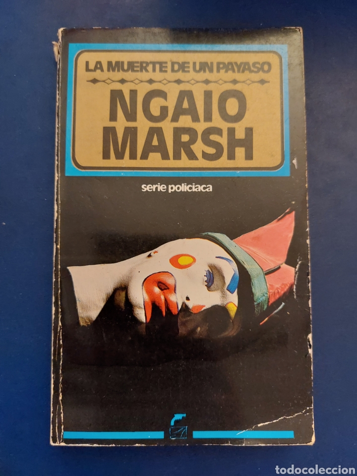 Libros de segunda mano: LA MUERTE DE UN PAYASO - NGAIO MARSH - JAVIER VERGARA - 1980
