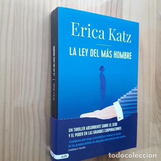 Libri di seconda mano: LA LEY DEL M&Aacute;S HOMBRE - ERICA KATZ