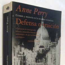 Libros de segunda mano: (P1) DEFENSA O TRAICION - ANNE PERRY. Lote 341053208