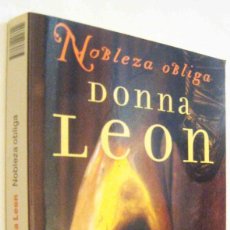 Libros de segunda mano: (S1) - NOBLEZA OBLIGA - DONNA LEON. Lote 341158088