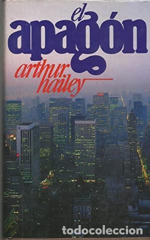 Libros de segunda mano: El apag&oacute;n. Arthur Hailey - Foto 1