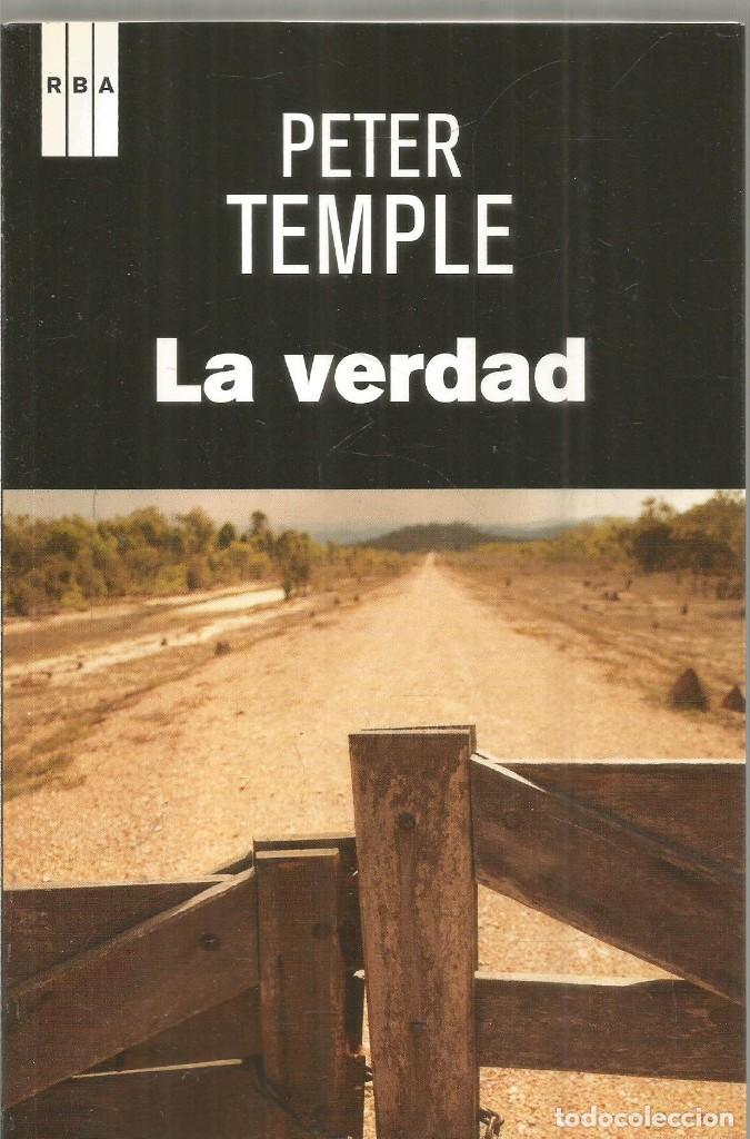 Libros de segunda mano: PETER TEMPLE. LA VERDAD. RBA - Foto 1