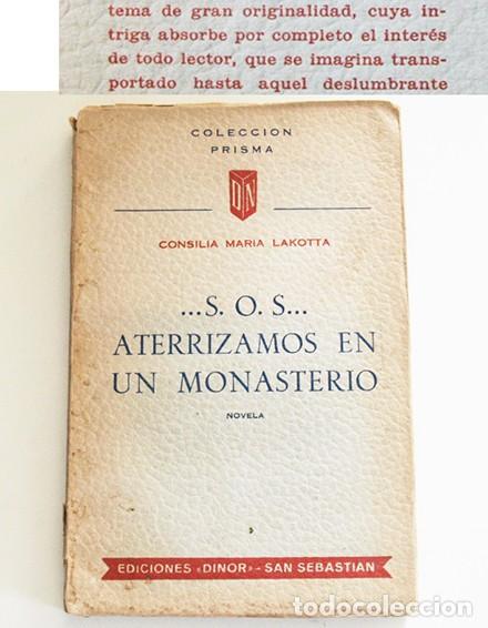 Libros de segunda mano: S.O.S. ATERRIZAMOS EN UN MONASTERIO LIBRO NOVELA AUSTRALIA MISTERIO AVENTURA AVI&Oacute;N INGL&Eacute;S MISIONEROS