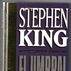 Libros de segunda mano: EL UMBRAL DE LA NOCHE-STEPHEN KING-1994- IMPORT LEER DESCRIP VER GASTOS Y ENVIOS. Lote 345829528