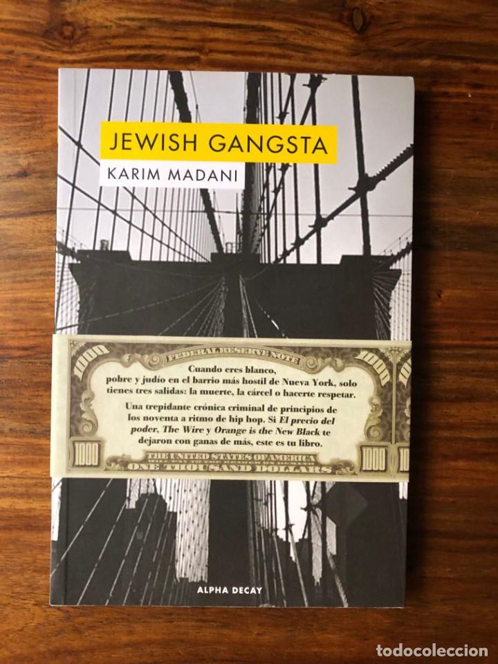 Libros de segunda mano: Jewish gangsta. Karim Madani, Alpha Decay. Novela negra